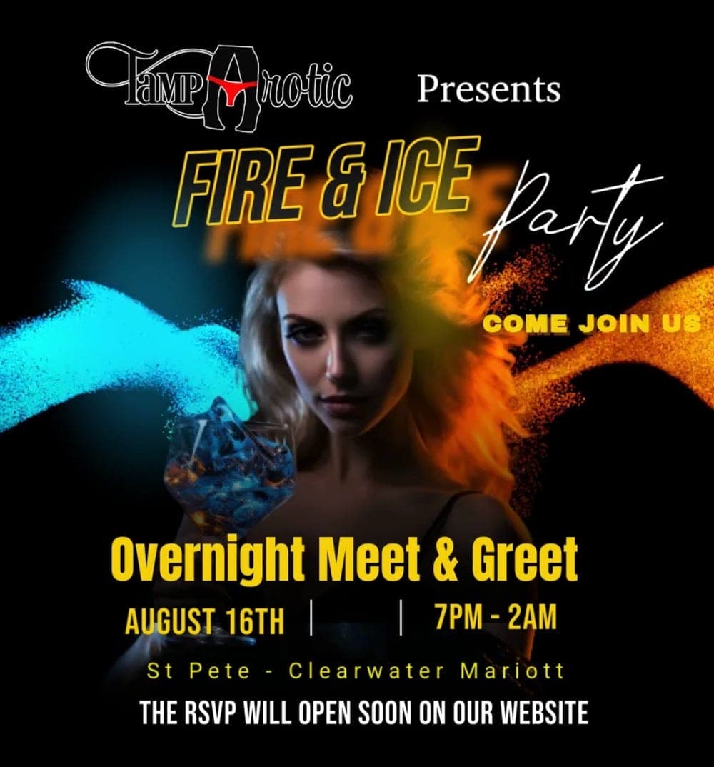 Flyer — Fire & Ice themed TampArotic overnight meet-and-greet (second design), Aug 16 at the St. Pete-Clearwater Marriott.